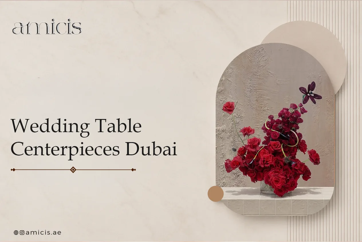 Wedding table centerpieces in Dubai: a dramatic Amicis red rose centrepiece